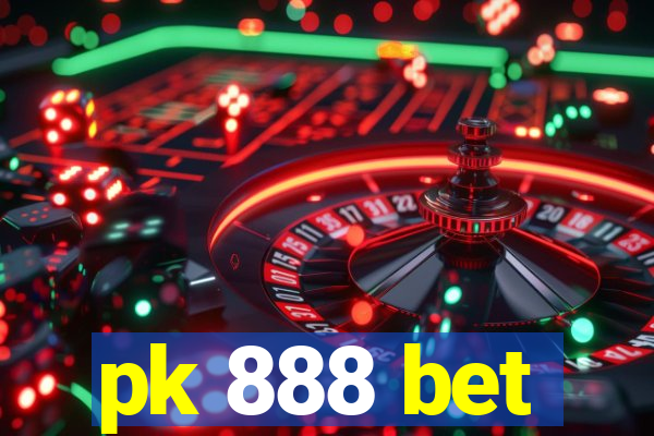 pk 888 bet